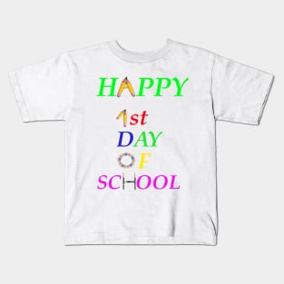 First Day of school shirt Back to school teach shirt 1st class grade  happy funny gift man women T-shirt Kids T-Shirt